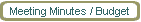 Meeting Minutes / Budget